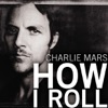 How I Roll - Single