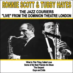 The Jazz Couriers: Live from the Dominion Theatre London - Ronnie Scott The Jazz Couriers: Live from the Dominion Theatre London - Ronnie Scott