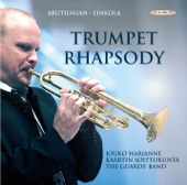 A. Arutiunian: Rhapsody - Trumpet Concerto, Op. 94 - J. Linkola: Trumpet Concertos Nos. 1 and 2