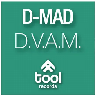 D.V.A.M. by D-Mad song reviws