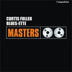 Blues-Ette - Curtis Fuller Blues-Ette - Curtis Fuller