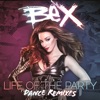 Life of the Party (Get Crazy Twisted Stupid) [The Dance Remixes], Vol 1 - EP artwork
