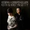 Hymns for the Christian Life album lyrics, reviews, download