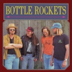 The Bottle Rockets - I'll Be Comin' Around