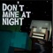Don't Mine At Night - Minecraft Parody - Brad Knauber lyrics