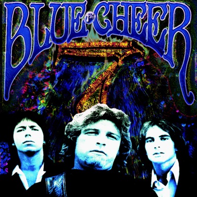 7 (feat. Dickie Peterson, Tony Rainier & Michael Fleck) - Blue Cheer