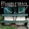 Little Bench - Double Track lyrics