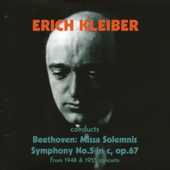 Erich Kleiber Conducts Beethoven (1948, 1955) by Lisa Tunnel, Stockholm Philharmonic Choir, Sigurd Bjorling, Stockholm Philharmonic Orchestra, Erich Kleiber, Gosta Backelin, Anonymous, Birgit Nilsson & Cologne Radio Symphony Orchestra album reviews, ratings, credits