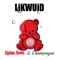Gummy Bears and Champagne - Likwuid Stylez & Kodi Me' Chele lyrics
