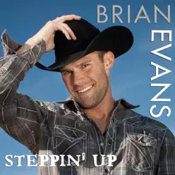 Steppin' Up - EP - Brian Evans Steppin' Up - EP - Brian Evans