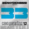Benny Benassi Presents Cavo Paradiso '12, 2012