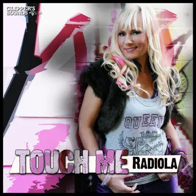 Touch Me - Single - Radiola