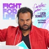 Fight for Life (feat. Lucía Scansetti, Alex Shaker, Daniel Martín) - Single