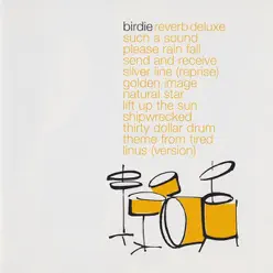Reverb Deluxe - Birdie Reverb Deluxe - Birdie