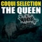 The Queen (Vlada Asanin Remix) - Coqui Selection lyrics