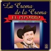 El Piporro - la Crema de la Crema