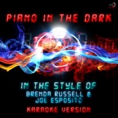 Piano in the Dark (In the Style of Brenda Russell,Joe Esposito) [Karaoke Version] artwork