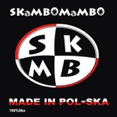 Skambomambo - Wódka