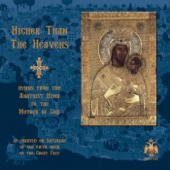 Higher Than the Heavens: Hymns from the Akathist Hymn artwork