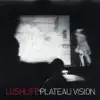 Plateau Vision album lyrics, reviews, download
