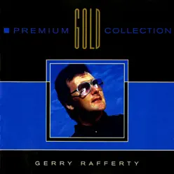Premium Gold Collection - Gerry Rafferty