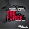The Force (Freecodec Rmx) - Gabriel Cubero & Nicolas Ojesto lyrics