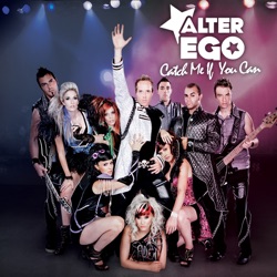 Alter Ego - Catch Me If You Can