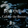 Call Me the Breeze - Single