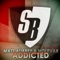 Addicted (SB SG Mixdown Dub) (feat. Matt Kysia) - Matt Aubrey & Holevar lyrics