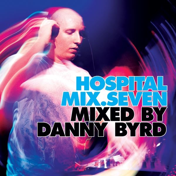 Danny Byrd Hospital Mix 7 (Mixed By Danny Byrd) Album Cover