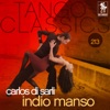 Tango Classics 213: Indio Manso, 2012