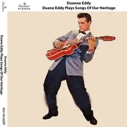 Duane Eddy Plays Songs of Our Heritage - Duane Eddy