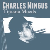 Charles Mingus - A Colloquial Dream