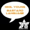 Bastard Language - Nihil Young lyrics