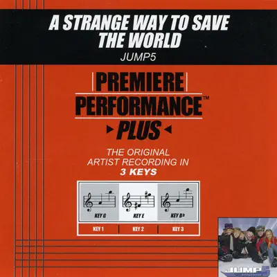 Premiere Performance Plus: A Strange Way to Save the World - Single - Jump5