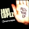 Feel You (Dubman F Deep Mix) - Javi Lopez lyrics