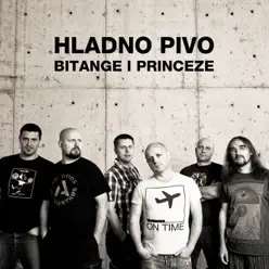 Bitange I Princeze - Single - Hladno Pivo Bitange I Princeze - Single - Hladno Pivo