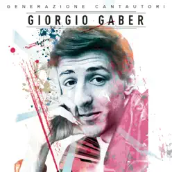 Giorgio Gaber - Giorgio Gaber