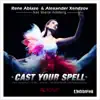 Stream & download Cast Your Spell (feat. Sharon Fehlberg) [Remixes]