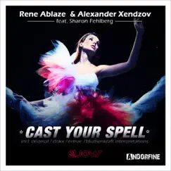 Cast Your Spell (Clokx Remix) [feat. Sharon Fehlberg] Song Lyrics