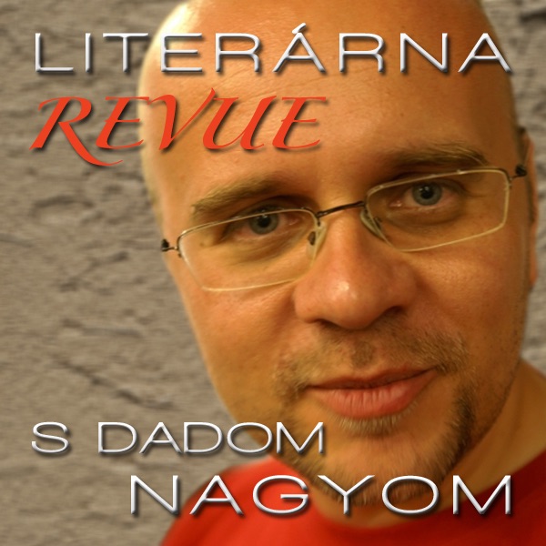 Literárna revue Dada Nagya – Martinus.sk Blog cover