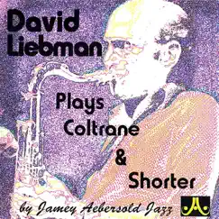 Plays Coltrane and Shorter by David Liebman, Harold Mabern, Ron Carter, Adam Nussbaum & Kenny Barron album reviews, ratings, credits