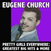 Pretty Girls Everywhere: Greatest Big Hits & More