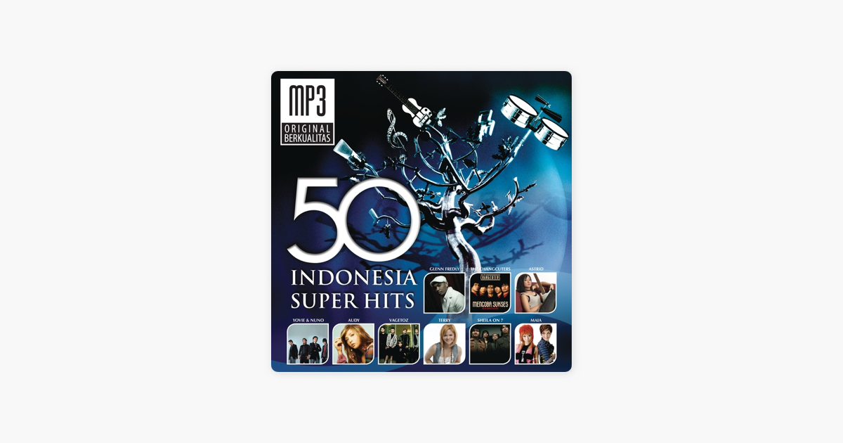 ‎50 Indonesia Super Hits by Various Artists on Apple Music