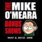 Bonus Show #88: May 4, 2012 - The Mike O'Meara Show lyrics