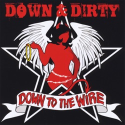 Down & Dirty - Alive Tonight