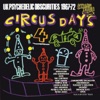 Circus Days: UK Psychedelic Obscurities 1967-72, Vol. 4
