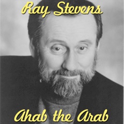 Letra De La Cancion Ahab The Arab Ray Stevens