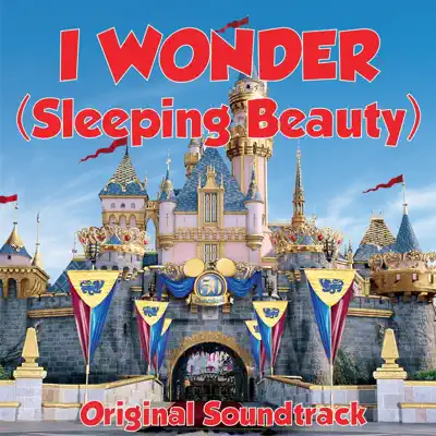 I Wonder (Sleeping Beauty Original Soundtrack) - Single - Mary Costa