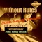 Without Rules (Josh Lang Remix) - Luca Antolini lyrics